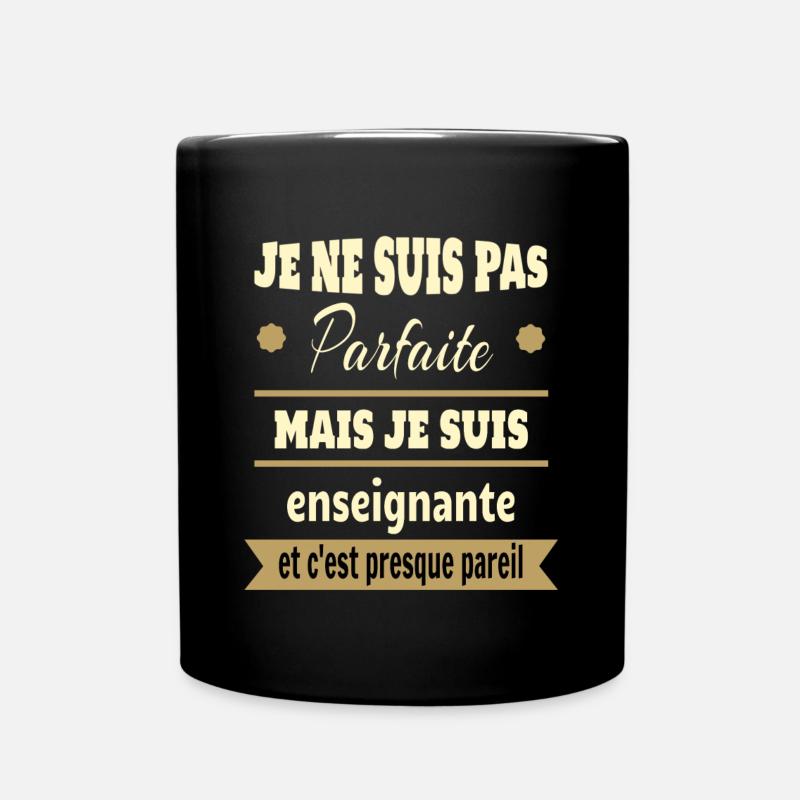 Pas parfaite mais enseignante prof humour - Mug uni - noir