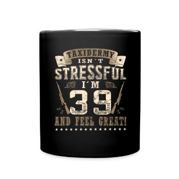 Taxidermists 39th birthday Taxidermists - Full Colour Mug - black - Front
