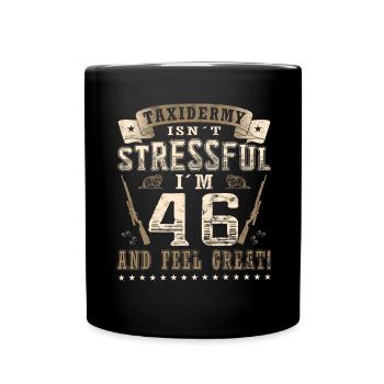 Präparatoren 46. Geburtstag Präparatoren - Tasse einfarbig - Schwarz - Vorne