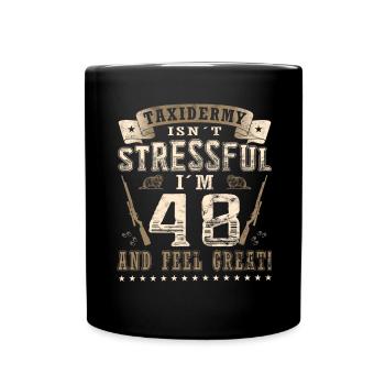 Taxidermists 48th birthday Taxidermists - Full Colour Mug - black - Front