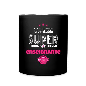 super enseignante 100% parfaite humour - Mug uni - noir - Devant