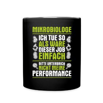 Mikrobiologie Mikrobiologe Biologie Biologe - Tasse einfarbig - Schwarz - Vorne