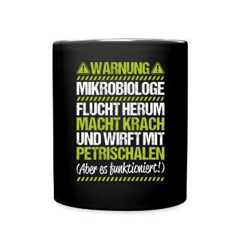 Mikrobiologie Mikrobiologe Biologie Biologe - Tasse einfarbig - Schwarz - Vorne