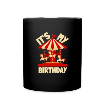 Carnival Party Birthday Girl Cumpleaños Carousel - Tasse einfarbig - Schwarz - Vorne