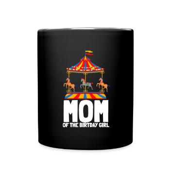 Carnival Party Birthday Girl Cumpleaños Carousel - Tasse einfarbig - Schwarz - Vorne