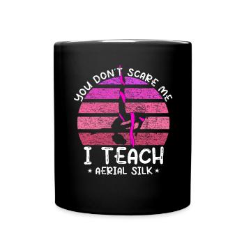 I Teach Aerial Silks - Luftakrobat - Tasse einfarbig - Schwarz - Vorne