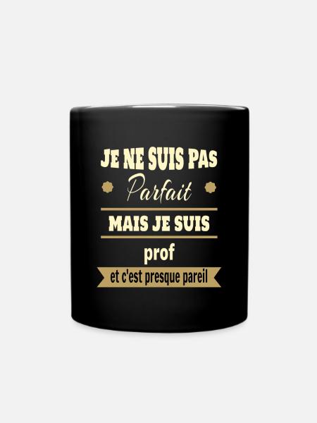 Pas parfait mais prof professeur humour - Mug uni - noir
