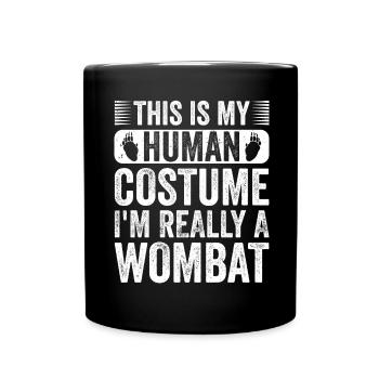 Lustiges Australischer Wombat Spruch - Tasse einfarbig - Schwarz - Vorne