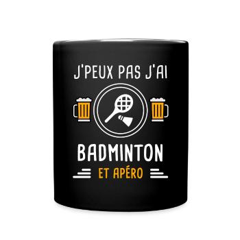 je peux pas j'ai badminton raquette apéro cadeau - Mug uni - noir - Devant