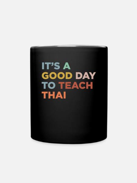 Thailändischen Lehrer Unterrichten - Tasse einfarbig - Schwarz