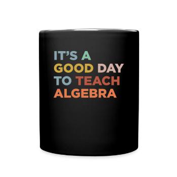 Enseigner les professeurs d’algèbre - Mug uni - noir - Devant