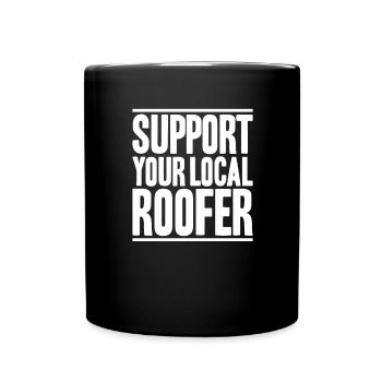 Roofer Roofing Roofing Roofing Roofers Roofing - Full Colour Mug - black - Front