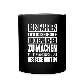 Busfahrer Bus Driver Busman Schulbusfahrer - Tasse einfarbig - Schwarz - Vorne