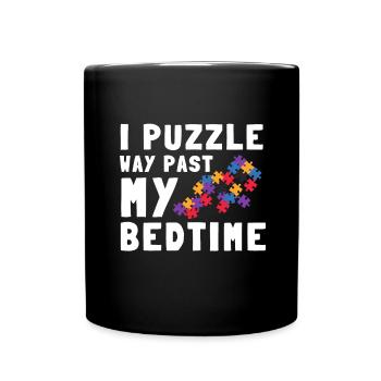 Puzzle Queen - Je passe devant mon heure de coucher - Mug uni - noir - Devant