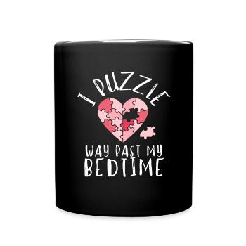 Puzzle Queen - Je passe devant mon heure de coucher - Mug uni - noir - Devant