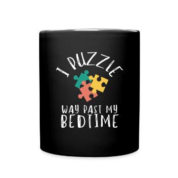 Puzzle Queen - Je passe devant mon heure de coucher - Mug uni - noir - Devant