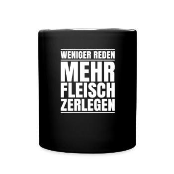 Fleischer Metzger Fleischerei Metzgerei Butcher - Tasse einfarbig - Schwarz - Vorne
