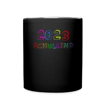 Schulkind 2023 Mädchen Einschulung Erstklässler - Tasse einfarbig - Schwarz - Vorne