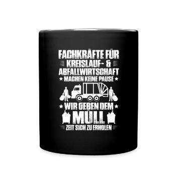 Fachkraft für Kreislauf- und Abfallwirtschaft - Tasse einfarbig - Schwarz - Vorne