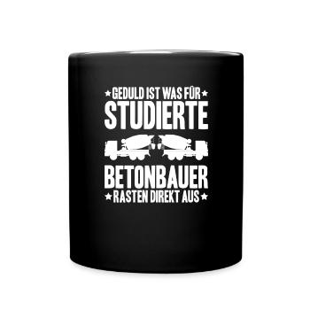 Betonbauer Stahlbetonbauer Concrete Worker - Tasse einfarbig - Schwarz - Vorne