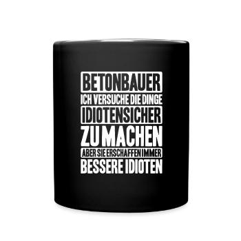 Betonbauer Stahlbetonbauer Concrete Worker - Tasse einfarbig - Schwarz - Vorne