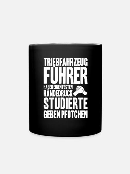 Triebfahrzeugführer Lokführer Train Driver - Tasse einfarbig - Schwarz