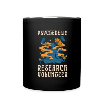 Psychedelic Research Volunteer - Tasse einfarbig - Schwarz - Vorne