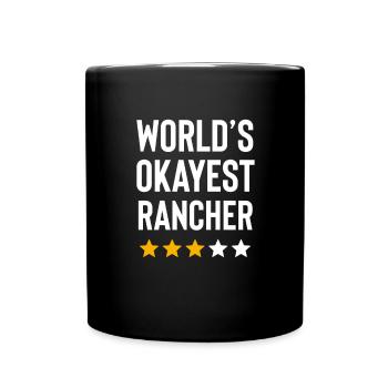 Worlds Okayest Rancher Lustiger Geburtstag Weihnachten - Tasse einfarbig - Schwarz - Vorne
