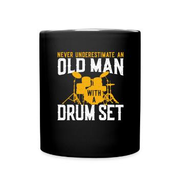 Schlagzeug Drums Drumming Band Alter Mann - Tasse einfarbig - Schwarz - Vorne