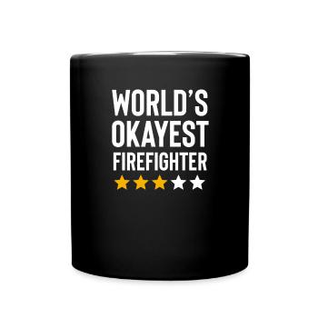 Worlds Okayest pompier pompier drôle - Mug uni - noir - Devant