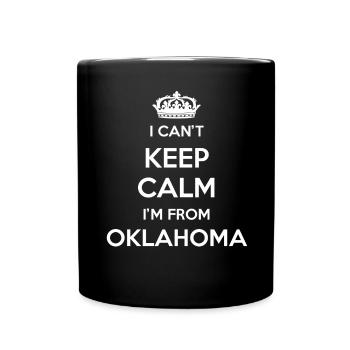 Ich Kann Nicht Ruhig Bleiben - Oklahoma - Tasse einfarbig - Schwarz - Vorne