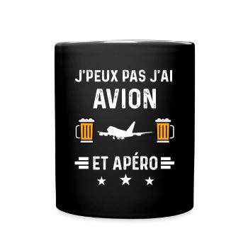 j'peux pas j'ai avion et apéro - Mug uni - noir - Devant