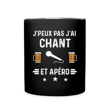 j'peux pas j'ai chant micro et apéro - Mug uni - noir - Devant