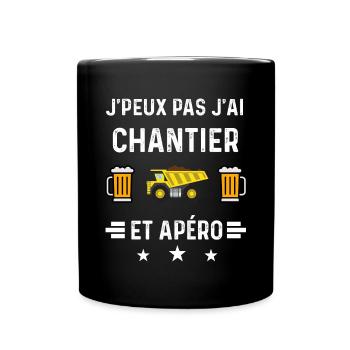 j'peux pas j'ai chantier camion et apéro - Mug uni - noir - Devant