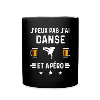 j'peux pas j'ai danse danceur et apéro - Mug uni - noir - Devant