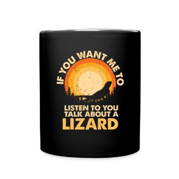 Listen to Talk About Animal Lizard - Full Colour Mug - black - Front