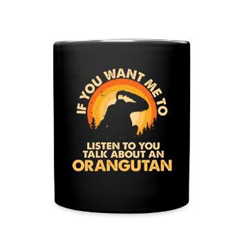 Hören Sie Talk About Animal Orang-Utan - Tasse einfarbig - Schwarz - Vorne
