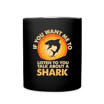Écoutez parler de requin animal - Mug uni - noir - Devant