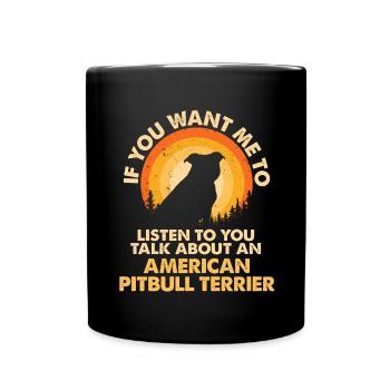 Sprechen Sie Über Hunde Pit Bull Terrier - Tasse einfarbig - Schwarz - Vorne