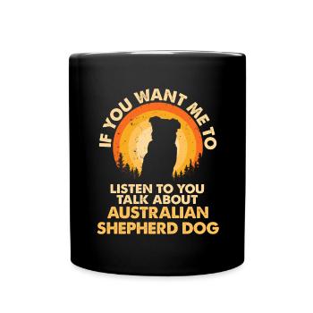 Parlez du chien Berger australien - Mug uni - noir - Devant