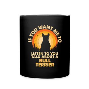 Talk about dog bulls -terriers - Full Colour Mug - black - Front