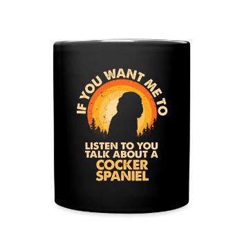 Sprechen Sie Über Hund Cocker Spaniel - Tasse einfarbig - Schwarz - Vorne