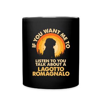 Sprechen Sie Über Den Hund Lagotto Romagnolo - Tasse einfarbig - Schwarz - Vorne