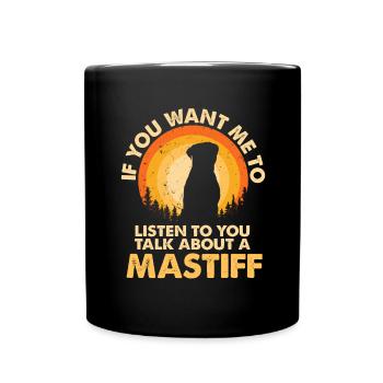 Sprechen Sie Über Dog Mastiff - Tasse einfarbig - Schwarz - Vorne