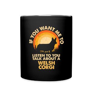 Talk about Welsh Corgi - Full Colour Mug - black - Front