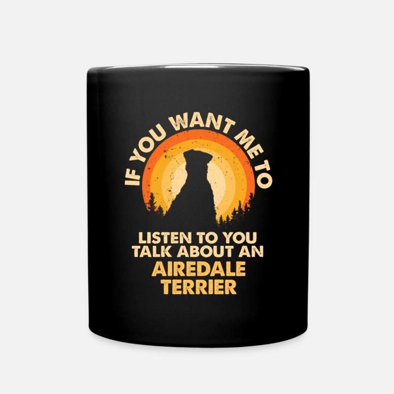 Sprechen Sie Über Hunde Airedale Terrier - Tasse einfarbig - Schwarz