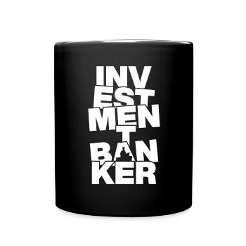 Beruf Job Arbeit - Investmentbanker - Tasse einfarbig - Schwarz - Vorne