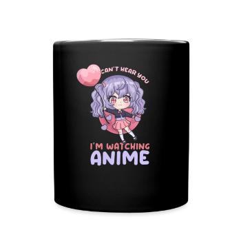 Can't Hear You I'm Watching Anime I Manga Girl - Full Colour Mug - black - Front