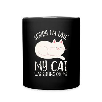 Désolé d’être en retard, mon chat était assis sur moi - Mug uni - noir - Devant