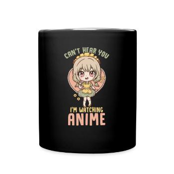 Can't Hear You I'm Watching Anime I Manga Girl - Full Colour Mug - black - Front